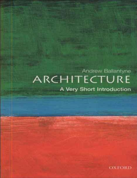 Architecture: A Very Short Introduction